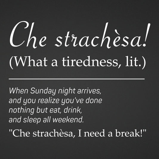 Adesivo "Che strachèsa!" - Dialetto Bresciano | Sticker Divertente