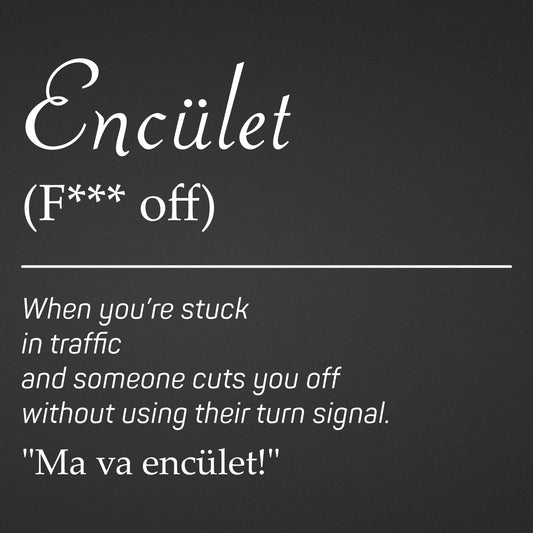 Adesivo "Encület" - Dialetto Bresciano | Sticker Decorativo Divertente