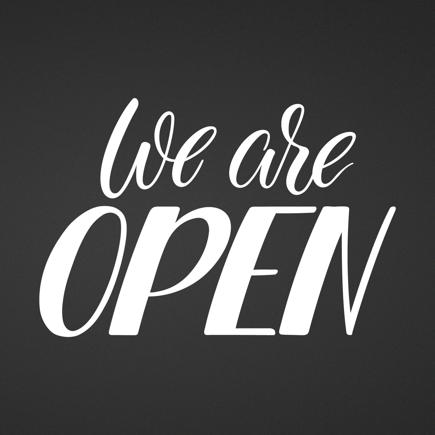 Adesivo Intagliato "We Are Open"